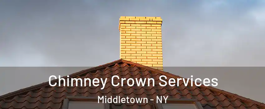  Chimney Crown Services Middletown - NY