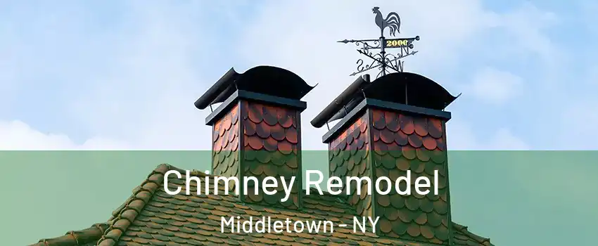  Chimney Remodel Middletown - NY