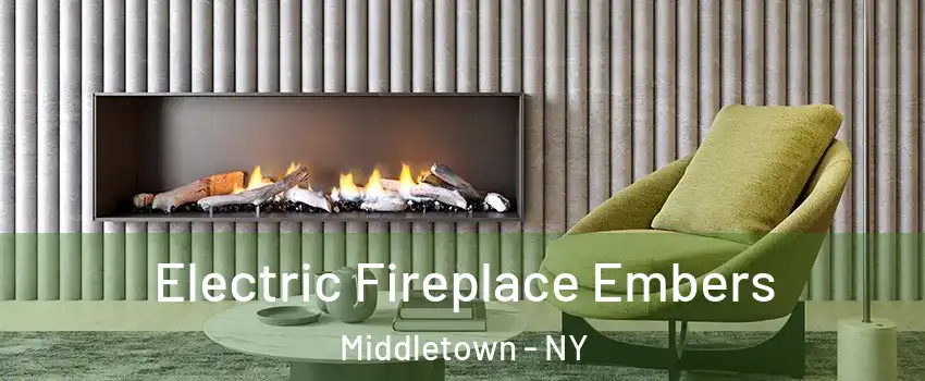  Electric Fireplace Embers Middletown - NY