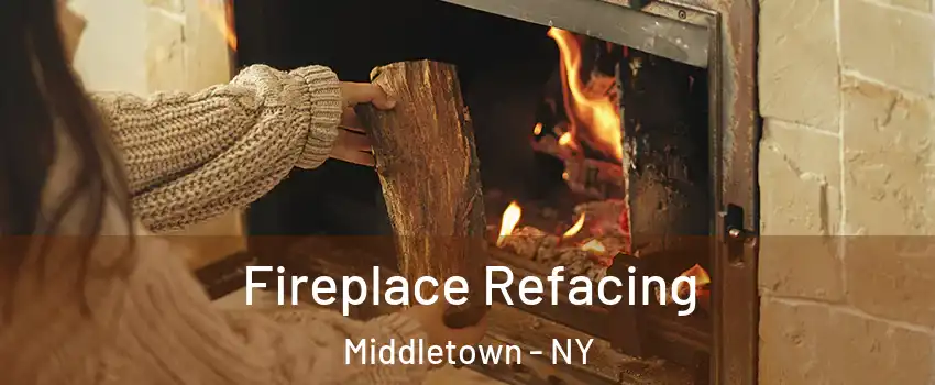  Fireplace Refacing Middletown - NY