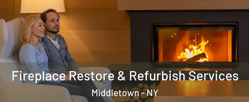  Fireplace Restore & Refurbish Services Middletown - NY