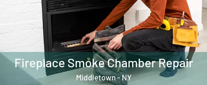  Fireplace Smoke Chamber Repair Middletown - NY