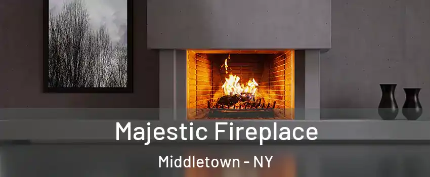  Majestic Fireplace Middletown - NY