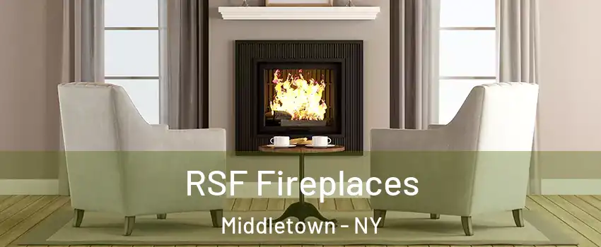  RSF Fireplaces Middletown - NY